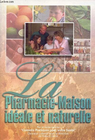 Pharmacie-Maison ce que vous devez avoir toujours chez vous.