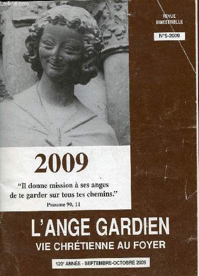 L'ange gardien vie chrtienne au foyer 120e anne n5 septembre octobre 2009 -