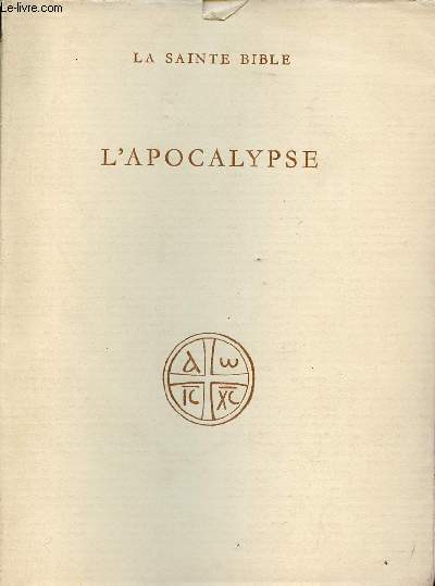 La Sainte Bible - L'apocalypse - 2e dition revue.