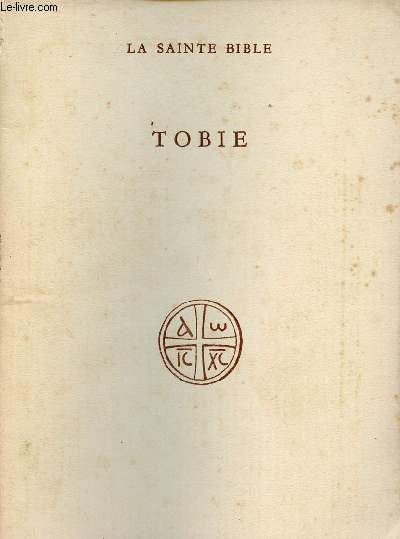 La Sainte Bible - Tobie.