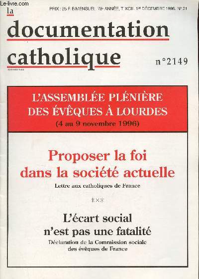 La Documentation Catholique n2149 78e anne T.XCIII 1er dcembre 1996 - L'assemble plnire de la confrence des vques - discours d'introduction de Mgr Joseph Duval - le drame de l'Est zaros message des vques etc.