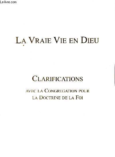 La vraie vie en dieu - Clarifications avec la congrgation pour la doctrine de la foi.