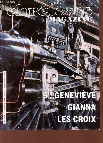 Chrtiens magazine n146 15 janvier 2002 - Ste Genevive - la paix - multiplication des croix - Gianna - dernires nouvelles apparitions - semailles et moissons.