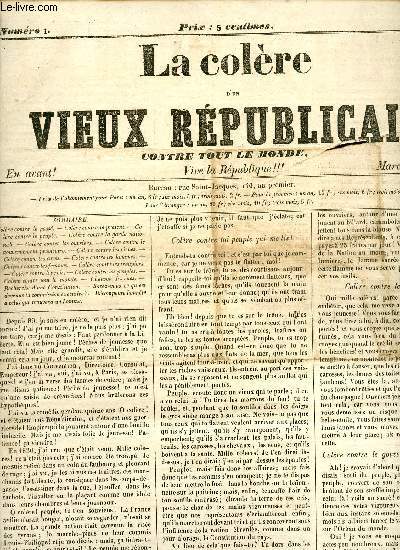 La colre d'un vieux rpublicain contre tout le monde en avat ! vive la rpublique ! marchons donc ! - Numro 1 - Colre contre toi peuple qui me lis - colre contre les gardes nationales - colre contre les ouvriers - colre contre le gouvernement etc.