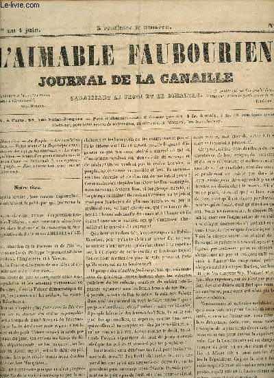 L'aimable Faubourien journal de la canaille n1 du 1er au 4 juin 1848 - Notre titre - au peuple - les circulaires et les candidats - Victor Hugo et la Rpublique rouge - la candidature des sept pchs capitaux - la raction et la rpublique etc.