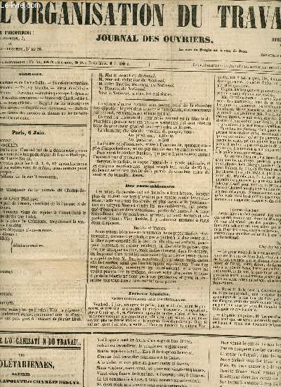 L'organisation du travail journal des ouvriers - 1re anne n4 merdredi 7 juin 1848 - Dmissions de Lamartine et de Ledru-Rollin - sance de la chambre - des rassemblemens - terreur blanche - visite domiciliaire chez les rpublicains - parvenus etc.