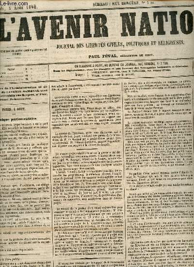 L'avenir national journal des liberts civiles politiques et religieuses 1re anne n33 samedi 5 aot 1848 - Chronique parlementaire - bruits des bureaux - sur projet sur l'organisation judiciaire - Espagne correspondance gnrale - Grande Bretagne etc.