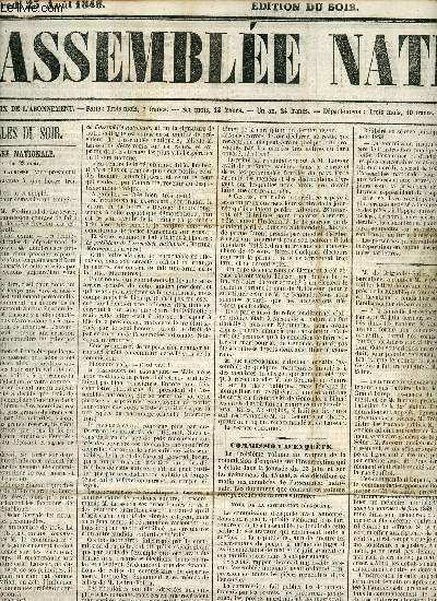 L'assemble nationale n134 1re anne mercredi 23 aout 1848 dition du soir - Assemble nationale sance du 23 aout - commission d'enqute - bourse du jour - nouvelles trangres - Atelier de Clichy procs verbal du commissaire de police Loyeux etc.
