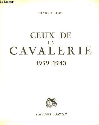 Ceux de la cavalerie 1939-1940.