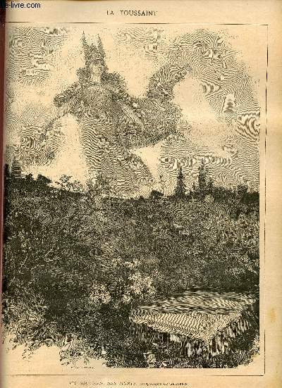 Supplment aux annales politiques et littraires n802 6 novembre 1898 - La Toussaint en souvenir des morts composition de Gerardin - portraits contemporains les incarnations de M.Pierre Loti lieutenant de vaisseau, Pacha,Chtelain,Immortel etc.