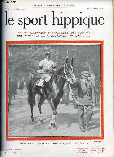 Le Sport Hippique n8 15 juillet 1921 - L'trier le Comte Potocki par Gal de Lagaranne, les obstacles de Villebon par Lt Colonel Fline, la fte de Strasbourg par E.Tri, une tapisserie de sport par Cte du Passage - vocabulaire hippique (suite) etc.