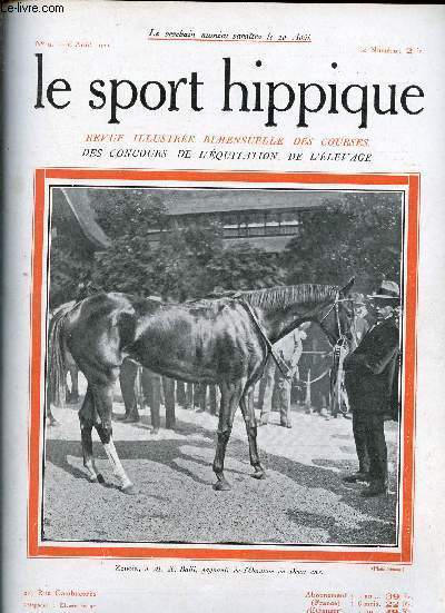 Le Sport Hippique n9 6 aout 1921 - Le concours de Saumur de 1921 par un spectacteur - Deauville  travers ses ges par Saint-Georges - les ventes de Gearlings de Deauville par le Palefrenier - l'anglo arabe cheval de Polo par Cne Malcor etc.