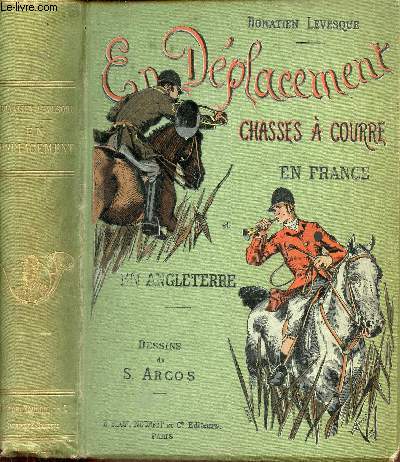 En dplacement chasses a courre en France et en Angleterre.