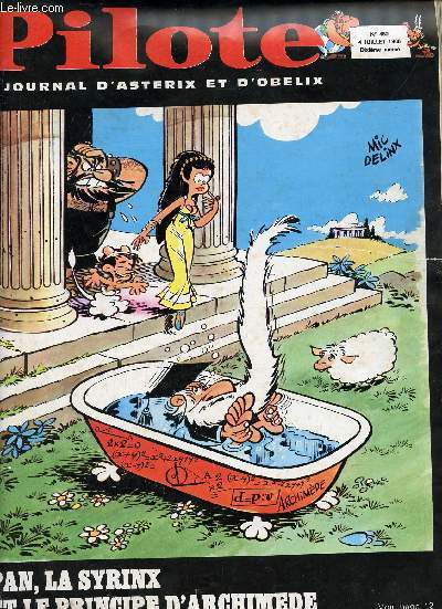 Pilote - Le journal d'Astrix et Oblix n452 4 juillet 1968 10e anne - L'histoire de France en 80 gags par Reiser et Pouzet - Achille Talon cerveau choc par Greg Dtestablutions - la rubrique  brac d'Ulysse par Sim et Bussemey - menace de mort etc.