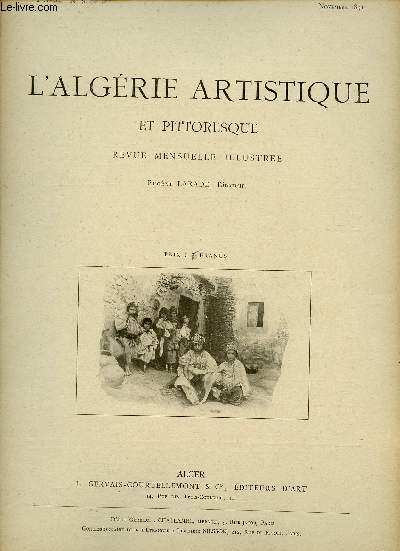 L'Algrie artistique et pittoresque n30 2e anne novembre 1891 - Kabylie par Pierre Dufort.