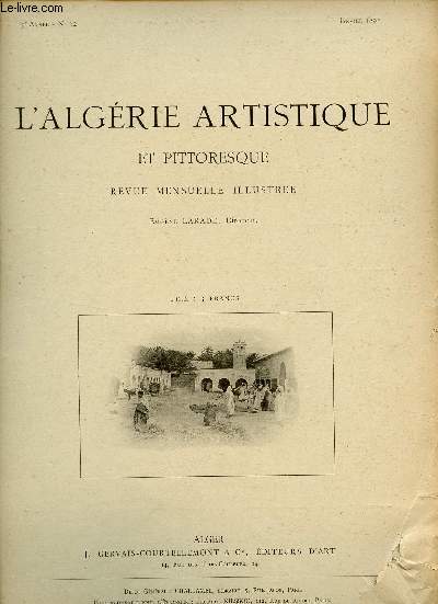 L'Algrie artistique et pittoresque n32 3e anne janvier 1892 - Biskra.