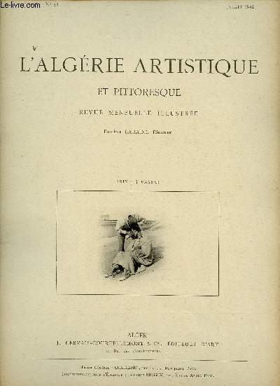 L'Algrie artistique et pittoresque n38 3e anne juillet 1892 - Petits mtiers algriens (suite) par Ch.de Galland - Djzar (Alger).