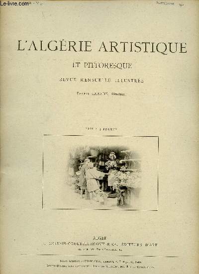 L'Algrie artistique et pittoresque n40 3e anne septembre 1892 - Milianah Teniet-El-Haad par A.Fraigneau.