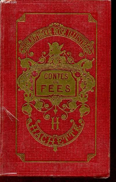Contes de fes - Collection Bibliothque rose illustre - Nouvelle dition.