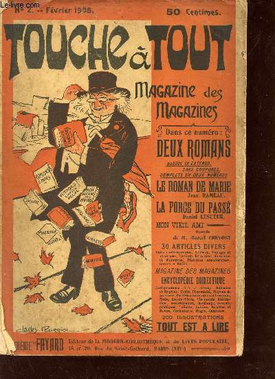 Touche  tout n2 fvrier 1908 - Le roman de Marie Jean Rameau (fin) - phmrides 15 fvrier - 15 mars - un carnaval sanglant - un roi au poste - tourments par le remords ils restituent l'argent - une erreur qu'on lit partout etc.