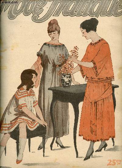 La Mode Pratique n5 3 fvrier 1917 - Les reprsentants - le confort des trop petites demeures - chez soi - toutes au service de la patrie l'enrolement volontaire des femmes - petit chapeau pratique fait en une heure pour 8 francs etc.