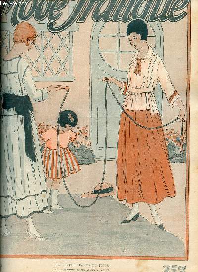 La Mode Pratique n14 7 avril 1917 - Mnageres et economistes - que faites-vous pour votre pays - toffes lgres d't - les petits paletots - la mode chinoise - jupes nouveles - la page des enfants - hygine alimentaire le lait crm etc.
