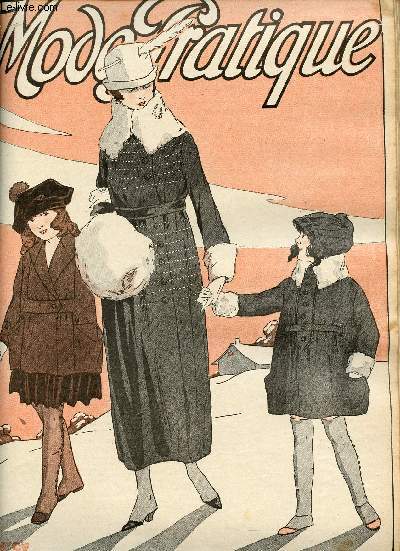 La Mode Pratique n°42 20 octobre 1917 - Meilleures conditions de vie pour tous - quelques garnitures de fourrure - atmosphère morale - carrières féminines - les jaquettes - la mode à la maison chapeaux d'enfants - savonnage économique etc.