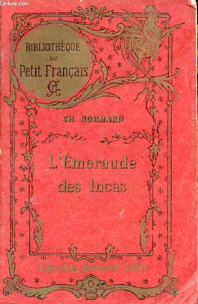 L'Emeraude des Incas - 7e édition - Collection Bibliothèque du Petit Français.