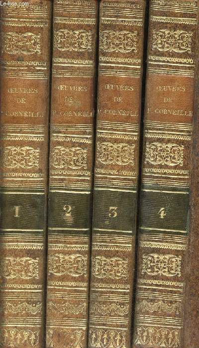 Oeuvres choisies de P.Corneille - En 4 tomes - Tomes 1 + 2 + 3 + 4 .