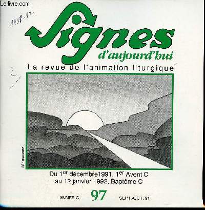 Signes d'aujourd'hui n97 septembre octobre 1991 - Du 1er dcembre 1991 1er Avent C au 12 janvier 1992 Baptme C.