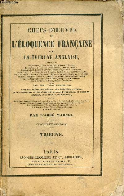 Chefs-d'oeuvre de l'loquence franaise et la tribune anglaise - Tribune - 5e dition.