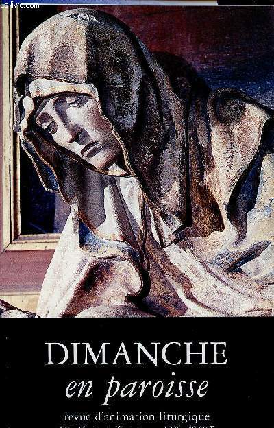 Dimanche en Paroisse n334 janvier fvrier mars 1996 - Editorial par Maurice Gruau - Epiphanie - 2e au 7e dimanche ordinaire - 1er au 5e dimanche de carme - mercredi des cendres - dimanche des rameaux - clbrer avec les fleurs.