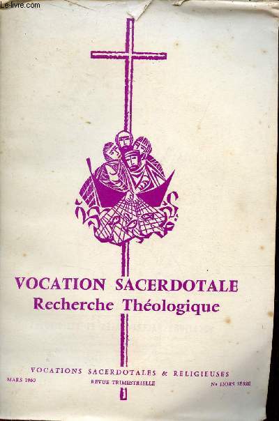 Vocations sacerdotales & religieuses nhors srie mars 1960 - Vocation sacerdotale recherche thologique.