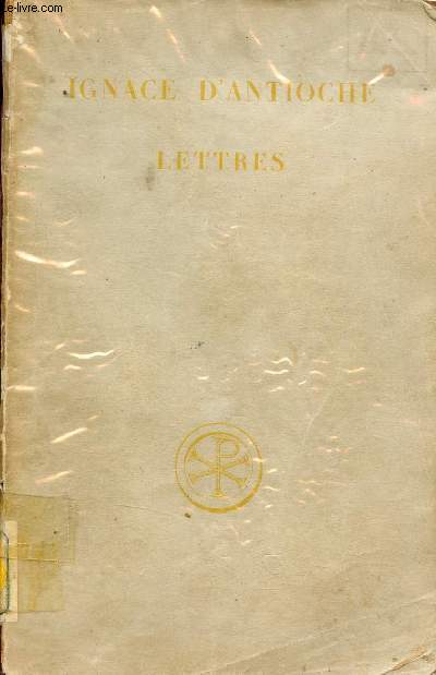 Lettres - Collection sources chrtiennes.