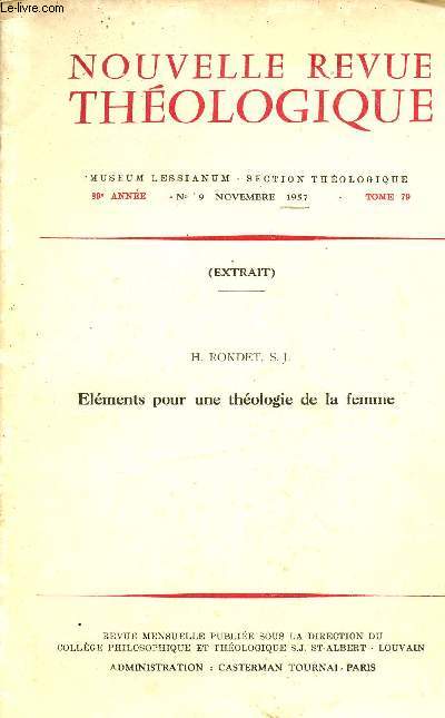 Nouvelle revue thologique 89e anne n9 novembre 1957 tome 79 - Extrait : Elments pour une thologie de la femme par H.Rondet S.J.