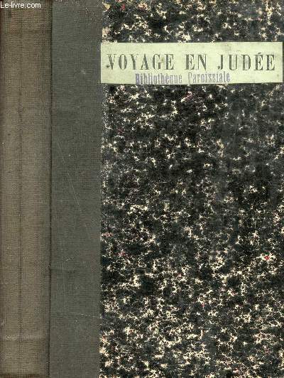 En Orient - Tome 2 : Voyage en Jude - Collection Bibliothque Saint-Germain.