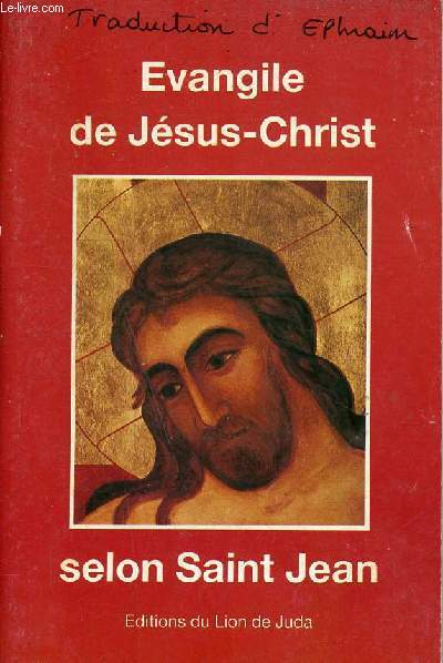 Evangile de Jsus-Christ selon Saint Jean.