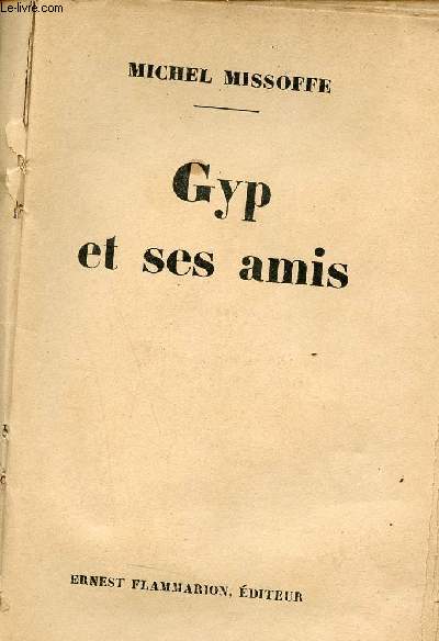 Gyp et ses amis.