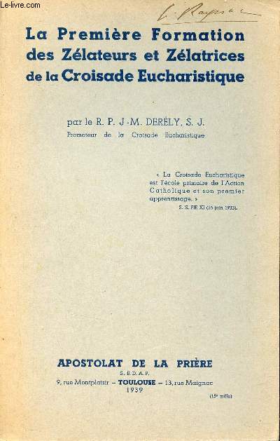 La premire formation des zlateurs et zlatrices de la croisade eucharistique.