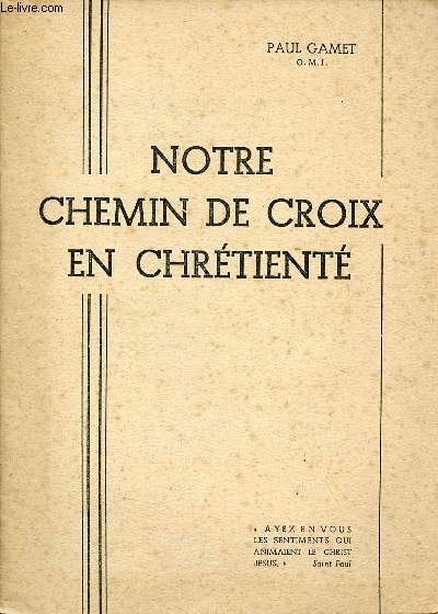Notre chemin de croix en chrtient.