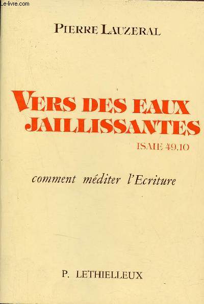 Vers des eaux jaillissantes Isaie 49,10 comment mditer l'criture.