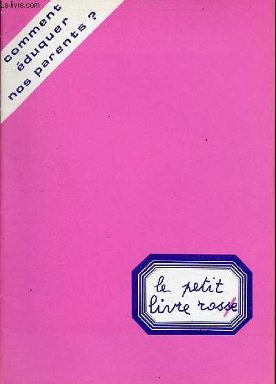 Esprance n3 dcembre 1975 - Le petit livre rose comment duquer nos parents ?
