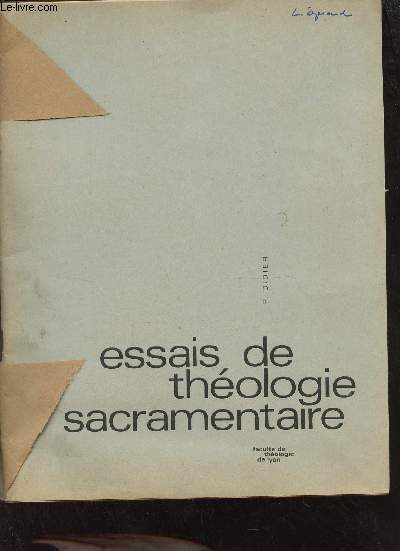 Essais de thologie sacramentaire.