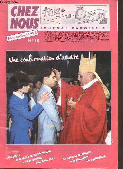 Chez nous n65 novembre 1998 - Une confirmation d'adulte - dossier demander la confirmation  l'age adulte pourquoi pas ? - le contrat territorial d'exploitation en agriculture.