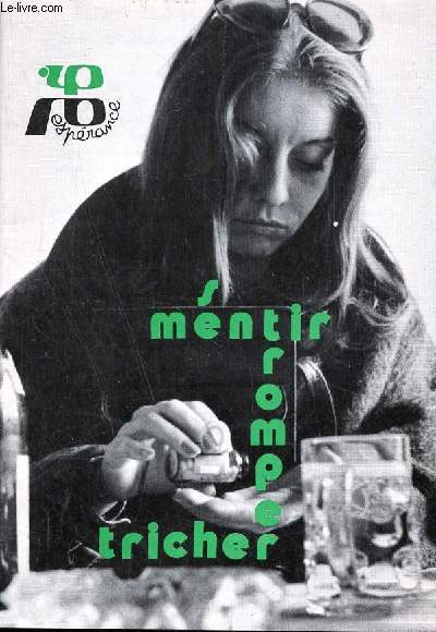 Esprance n6 mars 1978 - Se mentier, rompre, tricher.
