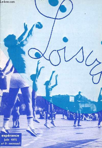 Esprance n9 juin 1975 - Loisirs.