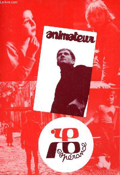 Esprance n5 fvrier 1977 - Animateur.