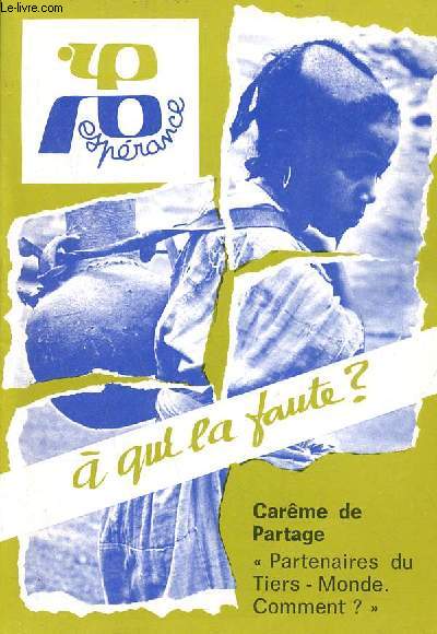 Esprance n6 mars 1977 - A qui la faute ? Carme de partage partenaires du tiers-monde comment ?