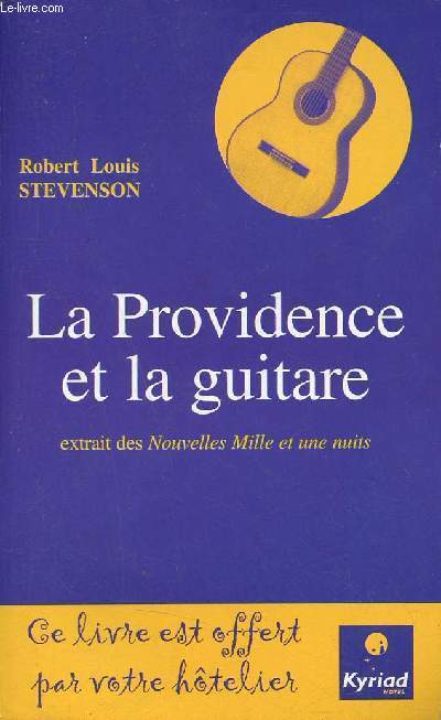 La Providence et la guitare - Extrait des Nouvelles Mille et une nuits.