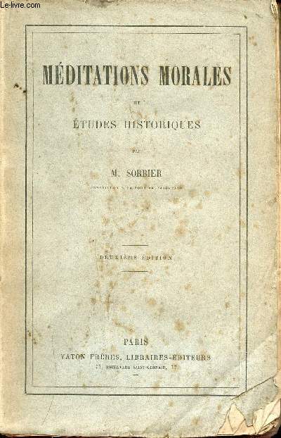 Mditations morales et tudes historiques - 2e dition.